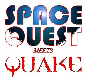 Space Quest meets Quake